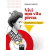 AVE Vivi una vita piena. Armida Barelli scrive ai giovani , copertina flessibile