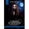 Saggese Editori L'ordine di Artemide. Dilogia completa