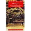 Biblioteca dell'Immagine Venezia da San Marco a Sant'Elena. Il cuore del mondo. Ediz. a colori
