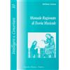 Manuale Ragionato Di Teoria Musicale - Stefano Lanza