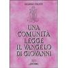 Una comunità legge il Vangelo di Giovanni