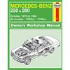 Haynes Publishing Group Mercedes-Benz 250 & 280 123 Series Petrol Owner's: 76-84