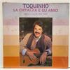 Toquinho - La Chitarra E Gli Amici; vinyl LP compilation [sigillato]