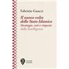 Fallone Editore Il nuovo volto dello Stato Islamico. Strategie, reti e risposte delle Intelligence