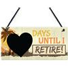 RED OCEAN Targa da appendere con scritta Days Until I Retireire (lingua italiana non garantita) per conto alla rovescia