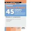 Edizioni Simone Concorso Banca d'Italia 45 esperti (profilo A) con orientamento nelle discipline economiche. Manuale per la preparazione