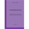 Giuliano Ladolfi Editore Cosmopoliteia. Stato di diritto, pace internazionale e repubblica del cosmo fra Kant e Jonas