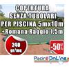 COPERTURA INVERNALE DA 240 GR SENZA TUBOLARI PER PISCINA 5mt x 10mt + ROMANA RAGGIO 1.5mt - Dim. Cop. REALI 6.50mt x 13mt