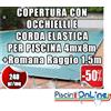 COPERTURA INVERNALE DA 240 GR CON OCCHIELLI E CORDA PER PISCINE 4mt x 8mt + ROMANA RAGGIO 1.5mt - Dim. Cop. REALI 5.5 mt x 11mt