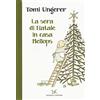 Donzelli Editore La sera di Natale in casa Mellops. Ediz. a colori