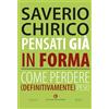Kimerik Pensati già in forma. Come perdere (definitivamente) peso