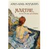 Prehistorica Editore Marthe, storia di una prostituta