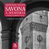 ERGA Savona a memoria. Guida per il viaggiatore curioso