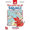 GRIBAUDO Una notte con gli squali. Primissime letture. Livello 7