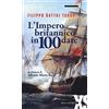 DP Editions L'Impero britannico in 100 date