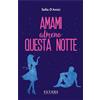Pathos Edizioni Amami almeno questa notte