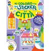 Giunti Psychometrics Città. Io coloro con gli stickers. Ediz. a colori