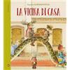 Iperborea La vicina di casa. Ediz. a colori
