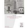 Urbino University Press Il Palazzo Ducale di Urbino: Storia della sua edificazione