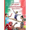 DFG Lab Lo sport e la Costituzione italiana. Principi ed organizzazione di un modello vincente, produttivo ed inclusivo