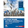 Zanichelli Il nuovo Amaldi per i licei scientifici.blu. Per il Liceo scientifico. Con Contenuto digitale (fornito elettronicamente). Induzione e onde elettromagnetiche, relatività e quanti (Vol. 3)
