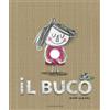LIBRO IL BUCO - ANNA LLENAS