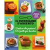LIBRO IL CUCCHIAIO D'ARGENTO. VERDURE CHE PASSIONE! 100 PIATTI PER BAMBINI