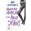 Rizzoli Quattro amiche e un paio di jeans