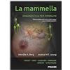 Piccin La mammella. Diagnostica per immagini