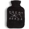 SELETTI BORSA ACQUA CALDA, DREAM - MERDA 2605