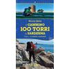 Imago Il cammino 100 torri in Sardegna. Ediz. illustrata. Vol. 1: Da Cagliari a Castelsardo Nicola Melis