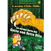 La memoria del mondo Lo strano furto del gatto con sette dita. Le avventure di Betta e Matilde (Vol. 7)