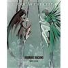 FOOL for THE CITY 2025 Edition di Mamoru Nagano The Five Star Stories Comic JAP