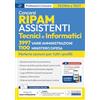 Edises Edizioni Concorsi RIPAM 2026: Assistenti Tecnici e Informatici (3997 varie Amministrazioni - 1100 Ministero Difesa): Materie comuni per tutti i profili