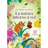 Usborne Piccoli libri con adesivi: La natura intorno a noi