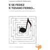 NeP edizioni E se Fedez e Tiziano Ferro… Un thriller eptatonico a semicrome dissonanti