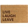 Happenings Zerbino in cocco - Divertente zerbino con scritta Live Laugh Leave - come regalo - Tappetino per la casa (40 x 60 cm)