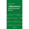 Editoriale Programma Afghanistan. Storia di un paese in crisi