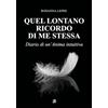 Youcanprint Quel lontano ricordo di me stessa. Diario di un'anima intuitiva