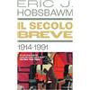 RIZZOLI NARRATIVA Il secolo breve 1914-1991