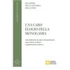 Una Caro. Elogio della monogamia