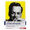 Zanichelli La fisica di Feynman. Con Contenuto digitale (fornito elettronicamente). Meccanica, radiazioni, calore (Vol. 1)