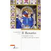 ASCOLTARE CELEBRARE VIVERE. SUSSIDI Il Rosario. Contemplare Cristo con Maria nello Spirito Santo