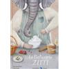 LA MARGHERITA EDIZIONI La pasticceria Zitti. Ediz. a colori