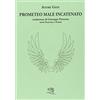IL PIACERE DI LEGGERE Prometeo male incatenato. Testo francese a fronte