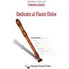 Youcanprint Dedicato al flauto dolce. Il libro delle mani