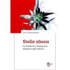 Alphabeta Stella aliena. La Südtiroler Volkspartei spiegata agli italiani