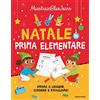 MONDADORI Natale in prima elementare. Impara a leggere, scrivere e ritagliare! Ediz. a colori