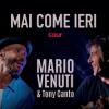 52733 Mario Venuti & Tony Canto - Mai Come Ieri Tour