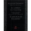 Cerchio della Luna Il libro di Thoth. Tarocco egizio